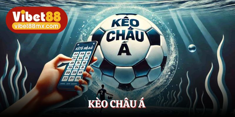 kèo châu á